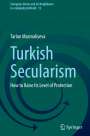 Tarlan Masmaliyeva: Turkish Secularism, Buch