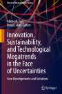 : Innovation, Sustainability, and Technological Megatrends in the Face of Uncertainties, Buch
