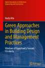 Nazly Atta: Green Approaches in Building Design and Management Practices, Buch