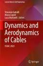 : Dynamics and Aerodynamics of Cables, Buch