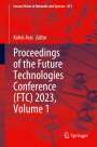 : Proceedings of the Future Technologies Conference (FTC) 2023, Volume 1, Buch