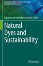 : Natural Dyes and Sustainability, Buch