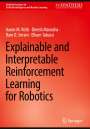 Aaron M. Roth: Explainable and Interpretable Reinforcement Learning for Robotics, Buch