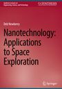 Deb Newberry: Nanotechnology: Applications to Space Exploration, Buch