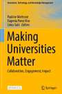 : Making Universities Matter, Buch