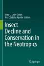 : Insect Decline and Conservation in the Neotropics, Buch