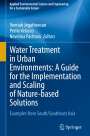 : Water Treatment in Urban Environments: A Guide for the Implementation and Scaling of Nature-based Solutions, Buch