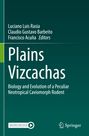 : Plains Vizcachas, Buch