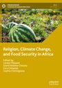 : Religion, Climate Change, and Food Security in Africa, Buch