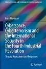 Reza Montasari: Cyberspace, Cyberterrorism and the International Security in the Fourth Industrial Revolution, Buch