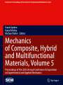 : Mechanics of Composite, Hybrid and Multifunctional Materials, Volume 5, Buch