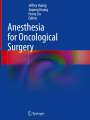 : Anesthesia for Oncological Surgery, Buch