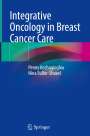 Nina Fuller-Shavel: Integrative Oncology in Breast Cancer Care, Buch