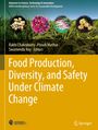: Food Production, Diversity, and Safety Under Climate Change, Buch