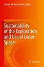: Sustainability of the Exploration and Use of Outer Space, Buch