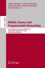 : Mobile, Secure, and Programmable Networking, Buch