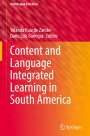 : Content and Language Integrated Learning in South America, Buch