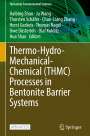 : Thermo-Hydro-Mechanical-Chemical (THMC) Processes in Bentonite Barrier Systems, Buch
