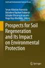 : Prospects for Soil Regeneration and Its Impact on Environmental Protection, Buch