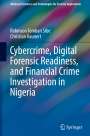 Christian Kaunert: Cybercrime, Digital Forensic Readiness, and Financial Crime Investigation in Nigeria, Buch