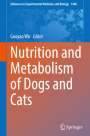 : Nutrition and Metabolism of Dogs and Cats, Buch