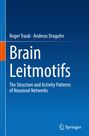 Andreas Draguhn: Brain Leitmotifs, Buch