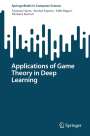 Tanmoy Hazra: Applications of Game Theory in Deep Learning, Buch
