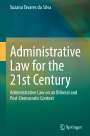 Suzana Tavares Da Silva: Administrative Law for the 21st Century, Buch