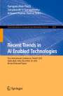 : Recent Trends in AI Enabled Technologies, Buch