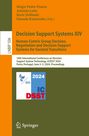: Decision Support Systems XIV. Human-Centric Group Decision, Negotiation and Decision Support Systems for Societal Transitions, Buch