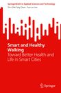 Yun-Ju Lee: Smart and Healthy Walking, Buch