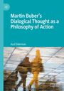 Titel: "Martin Buber’s Dialogical Thought as a Philosophy of Action" von Asaf Ziderman. Zwei reflektierte Personen auf nassem Boden.