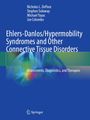 Autoren: Nicholas L. DePace, Stephen Soloway. Titel: Ehlers-Danlos/Hypermobility Syndromes. Verlag: Springer.