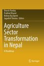 „Agriculture Sector Transformation in Nepal: A Roadmap“; Herausgeber: Dinesh Panday, Prabhat Khanal u.a. Oben gelb-brauner Hintergrund.