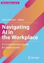 „Business Guides on the Go“, „Navigating AI in the Workplace“, lebhafte Streifen auf blauem Hintergrund, Springer-Logo.