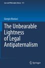 Law and Philosophy Library 151. Giorgio Maniaci. The Unbearable Lightness of Legal Antipaternalism. Blaues Cover mit Springer-Logo.