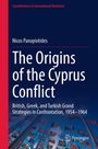 "The Origins of the Cyprus Conflict" von Nicos Panayiotides, internationale Flaggen unten, Springer-Logo.