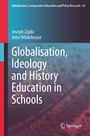 **Globalisation, Ideology and History Education in Schools**, Autoren: Joseph Zajda, John Whitehouse, Verlag: Springer.