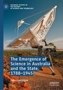 „The Emergence of Science in Australia and the State, 1788–1945“ von John Gascoigne. Großes Radioteleskop in Wüstenlandschaft.