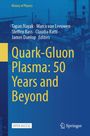 Quark-Gluon Plasma: 50 Years and Beyond, Buch