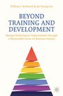 "Beyond Training and Development" von William J. Rothwell & Jae Young Lee. Bunter Pyramidenstapel auf weißem Hintergrund.