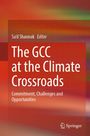 Sa'd Shannak, Editor. "The GCC at the Climate Crossroads: Commitment, Challenges and Opportunities." Hintergrund: Rot.