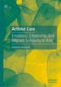 "Activist Care: Emotions, Citizenship and Migrant Solidarity in Italy." Giacomo Lampredi. Illustration aus Blättern in Grün und Gelb.