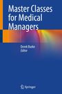 „Master Classes for Medical Managers“ oben, „Derek Burke Editor“ mittig, Springer-Logo unten. Hintergrund: blau mit Farbakzenten.