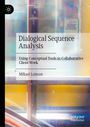 "Dialogical Sequence Analysis: Using Conceptual Tools in Collaborative Client Work" von Mikael Leiman. Abstrakte, bunte Illustration.