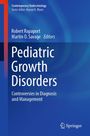 Titel: "Pediatric Growth Disorders". Autoren: Robert Rapaport, Martin O. Savage. Editorial: Springer. Hintergrund: Blau.