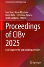 "Proceedings of CIBv 2025. Civil Engineering and Buildings Services. Autoren: Ioan Tuns, Radu Muntean, Dorin Radu."