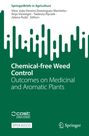 „Chemical-free Weed Control – Outcomes on Medicinal and Aromatic Plants“, grünes Design, Springer-Logo unten.