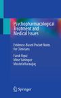 "Psychopharmacological Treatment and Medical Issues" von Faruk Uguz, Mine Sahingoz, Mustafa Karaağaç. Blaues, schlichtes Design.