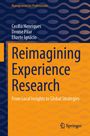 Titel: Reimagining Experience Research. Untertitel: From Local Insights to Global Strategies. Namen: Cecilia Henriques, Denise Pilar, Elizete Ignácio. Oben: Management for Professionals. Springer-Logo unten.